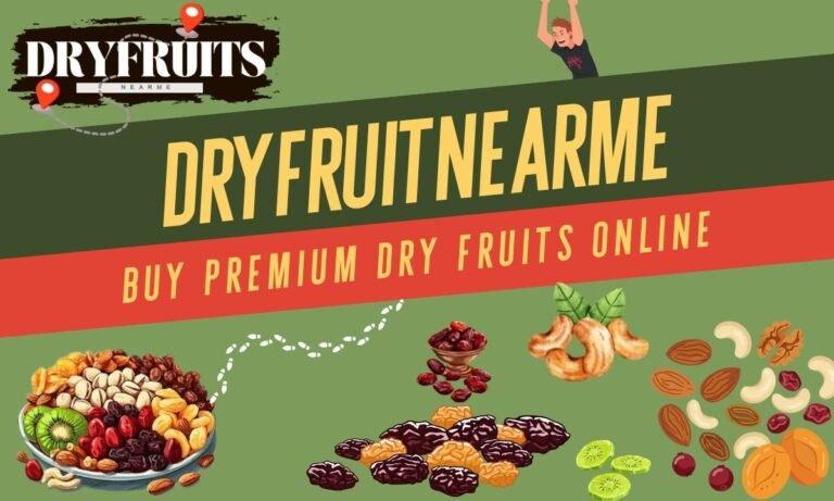 Dry Fruit Near Me – Buy Premium Dry Fruits Online Dry Fruit Near Me – Buy Premium Dry Fruits Online